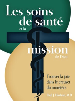 cover image of Les soins de santé et la mission de Dieu